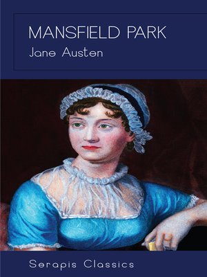 cover image of Mansfield Park (Serapis Classics)